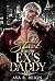 Stuck with My Ex's Daddy: A...