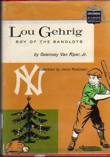 Lou Gehrig: Boy of the Sandlots