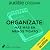 Organízate: Haz más en meno...