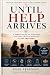 Until Help Arrives