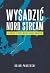 Wysadzić Nord Stream. Sabotaż, który wstrząsnął światem