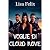 VOGLIE DI CLOUD NOVE: Una s...