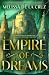 Empire of Dreams by Melissa de la Cruz