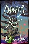 Daughter of Rot