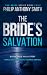 The Bride's Salvation: A tw...