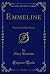 Emmeline: With Some Other P...