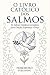 O LIVRO CATÓLICO DOS SALMOS...