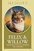 Felix & Willow The Barn Yea...