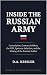 Inside the Russian Army: Co...
