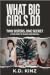 What Big Girls Do by K.D. Kinz