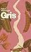 Gris