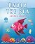 Under The Sea: An Early Lea...