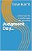 Judgment Day...: ...rehears...