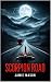 SCORPION ROAD