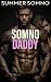 Somno Daddy: A Consensual S...