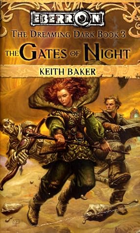 The Gates of Night (Eberron: The Dreaming Dark, #3)