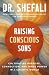Raising Conscious Sons: Cultivating Purpose, Connection, and Inner Power in a Chaotic World