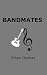 BANDMATES