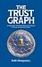 The Trust Graph by Robb Montgomery