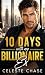 10 Days With My Billionaire...