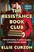 The Resistance Book Club (The French Village at War)