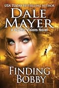 Finding Bobby: A Psychic Visions Novel
