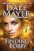 Finding Bobby: A Psychic Visions Novel