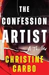 The Confession Artist by Christine Carbo The Confession Artist by Christine Carbo