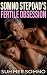 Somno Stepdad's Fertile Obsession: A Sleep Play Somnophilia Spicy Age Gap Stepfather And Daughter Romance Stepdad Romance Possessive Age Gap Pregnancy ... Sleep Romance (Stepdad's Sleep-Play Book 3)
