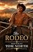 The Rodeo: A Steamy Cowboy Straight to Gay First Time MM Erotic Romance (Hard Saddle: Five Steamy Cowboy Straight to Gay First Time MM Erotic Romance Stories Book 3)