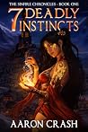 7 Deadly Instincts