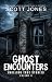 Ghost Encounters: Chilling ...