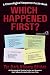 Which Happened First? — The...