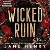 Wicked Ruin: A Da...