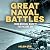 Great Naval Battles: From M...