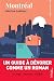 Montréal - Un guide à dévor...