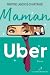 MAMAN UBER