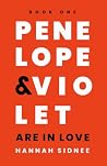 Penelope & Violet...