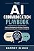 The AI Communication Playbo...