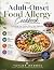 THE ADULT-ONSET FOOD ALLERG...