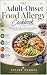 THE ADULT-ONSET FOOD ALLERG...