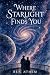 Where Starlight Finds You