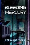 Bleeding Mercury