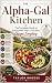 THE ALPHA-GAL KITCHEN: The ...