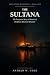 The Sultana: The Forgotten ...