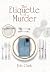 The Etiquette of Murder: A ...