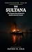 The Sultana: The Forgotten ...