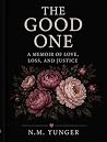 The Good One: A M...