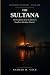 The Sultana: The Forgotten ...
