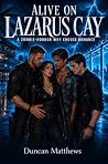 Alive on Lazarus ...